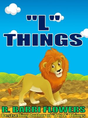 cover image of "L" Things (A Children's Picture Book)